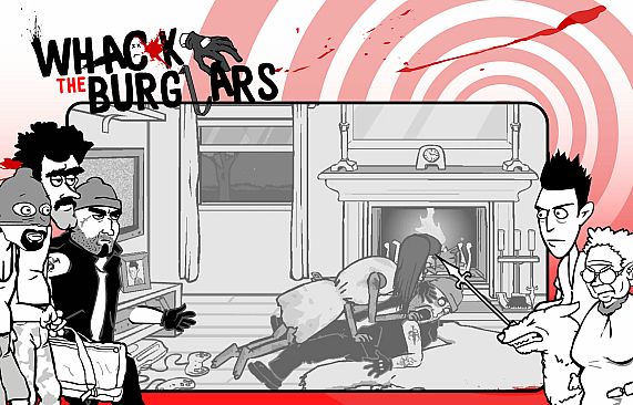Whack the Serial Killer 20 Ways plus Neighbour, Burglars...