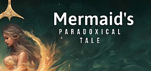 A Mermaid's Paradoxical Tale