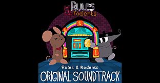 Rules & Rodents OST