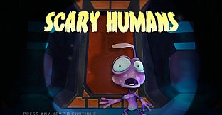 Scary Humans