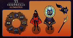 33 Immortals – Ill Omens Pack