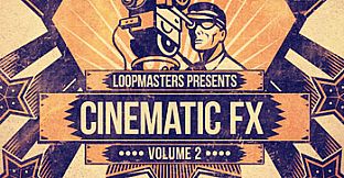 Loopmasters - Cinematic FX Vol. 2