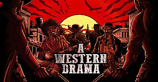 A Western Drama