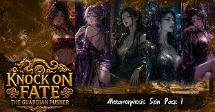Knock on Fate：Metamorphosis Skin Pack I