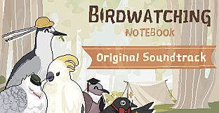 Birdwatching Notebook Soundtrack