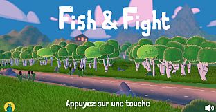 Fish & Fight