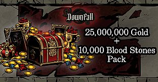 Downfall - 25,000,000 Gold + 10,000 Blood Stones Pack
