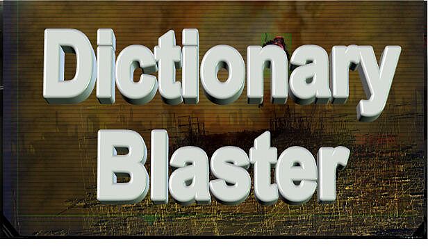 Dictionary Blaster