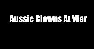 Aussie Clowns At War