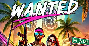 W.A.N.T.E.D - WANTED The Game