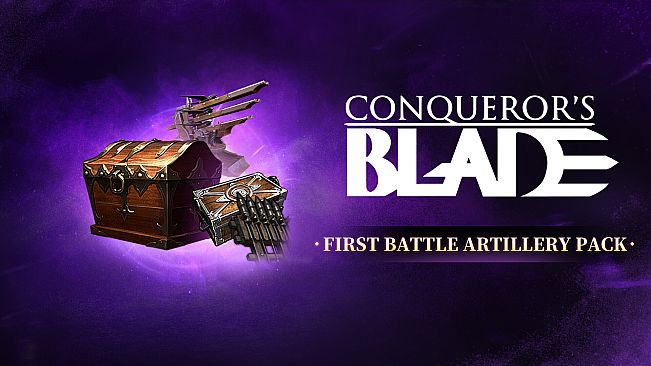 Conqueror's Blade - First Battle Artillery Pack