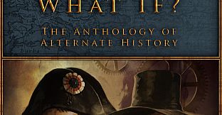 Europa Universalis IV: Anthology of Alternate History