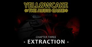 Yellowcake - The Audio Game