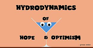 Hydrodynamics of Hope & Optimism