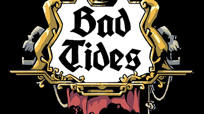 Bad Tides