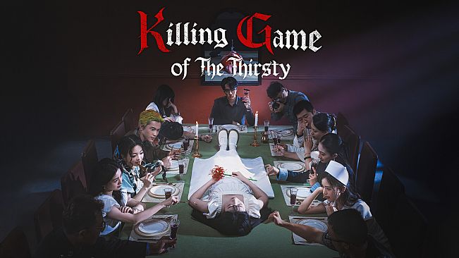 Killing Game of the Thirsty