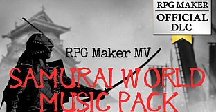 RPG Maker MV - SAMURAI WORLD MUSIC PACK