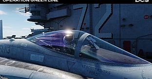 DCS: F/A-18C Operation Green Line by Badger633