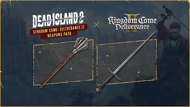 Dead Island 2 - Kingdom Come: Deliverance II Weapons Pack