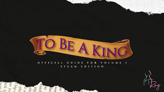 To Be A King Volume 1 - Official Guide