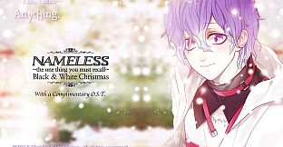 Nameless ~Black & White Christmas~