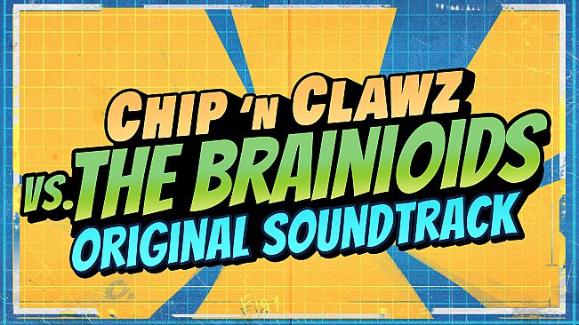 Chip 'n Clawz vs. The Brainioids Soundtrack