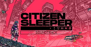 Citizen Sleeper Soundtrack