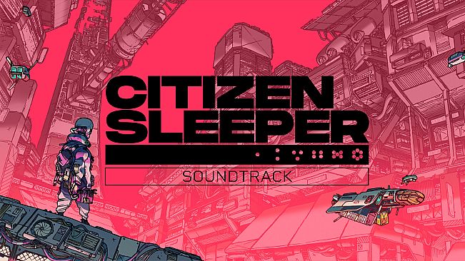 Citizen Sleeper Soundtrack