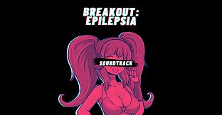Breakout Epilepsia Soundtrack