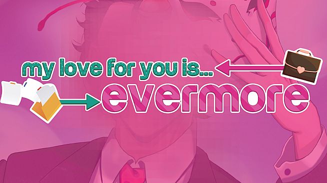 My Love for You is Evermore