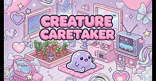 Creature Caretaker