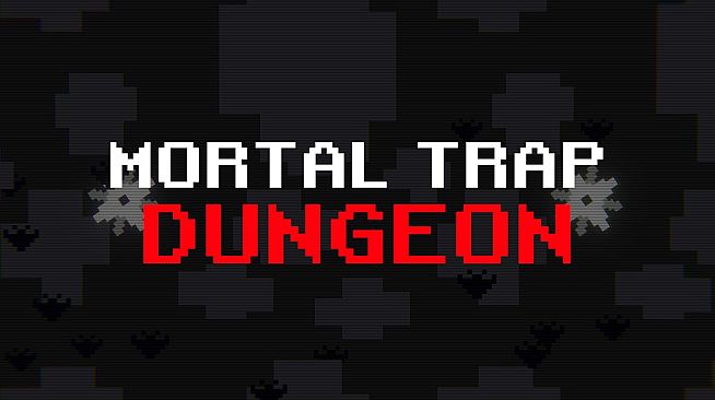 Mortal Trap Dungeon