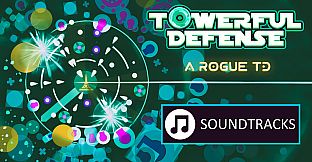 Towerful Defense: A Rogue TD Soundtrack