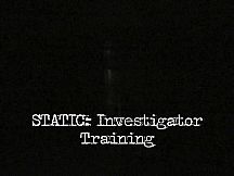 STATIC: Investigator Training