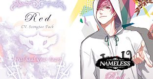 Nameless will heal your heart ~Red~