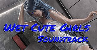 Wet Cute Girls Soundtrack
