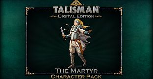 Talisman Character - Martyr