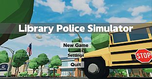 Library Police Simulator
