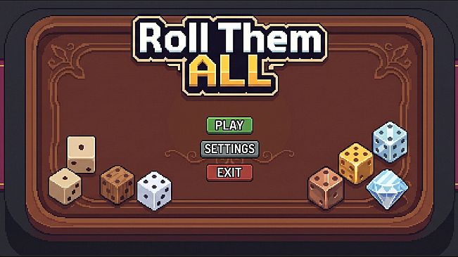 Roll them all