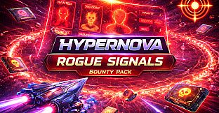 Hypernova - Rouge Signals Bounty Pack