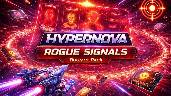 Hypernova - Rouge Signals Bounty Pack