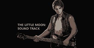 The Little Moon Soundtrack