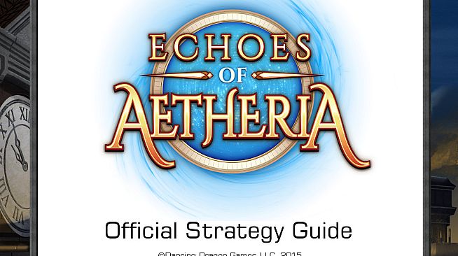 Echoes of Aetheria: Strategy Guide