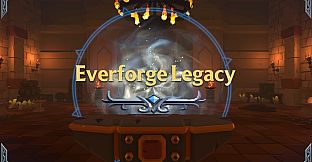 Everforge Legacy