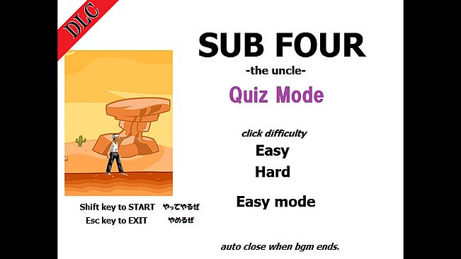 SUB FOUR -the uncle- Quiz Mode