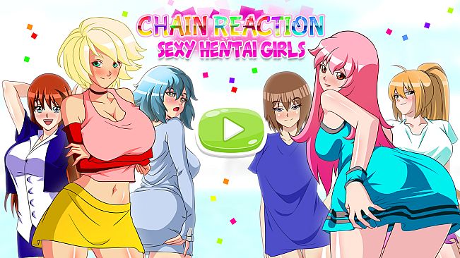 Chain Reaction : Sexy Hentai Girls