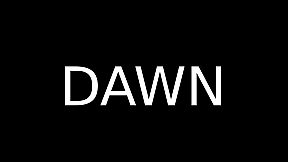 DAWN