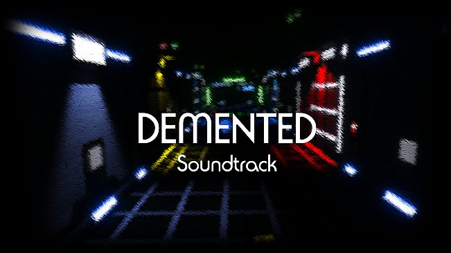Demented - Soundtrack