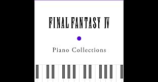 Piano Collections FINAL FANTASY IV
