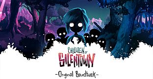 Children of Silentown - Supporter Pack